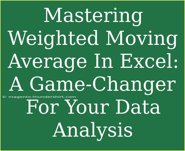 Mastering Weighted Moving Average In Excel: A Game-Changer For Your Data Analysis