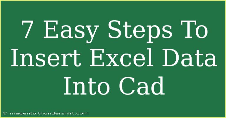 7 Easy Steps To Insert Excel Data Into Cad