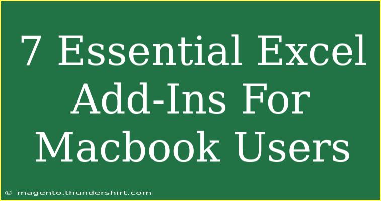 7 Essential Excel Add-Ins For Macbook Users