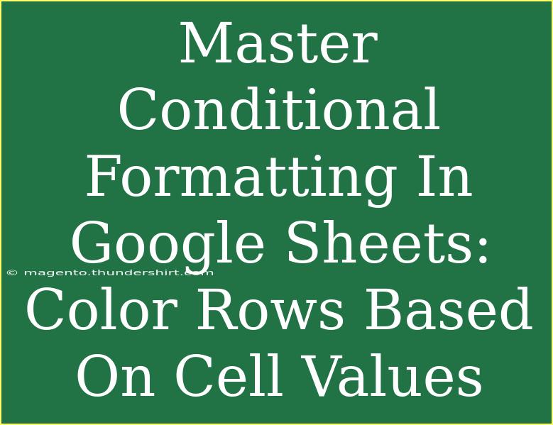 Master Conditional Formatting In Google Sheets: Color Rows Based On Cell Values