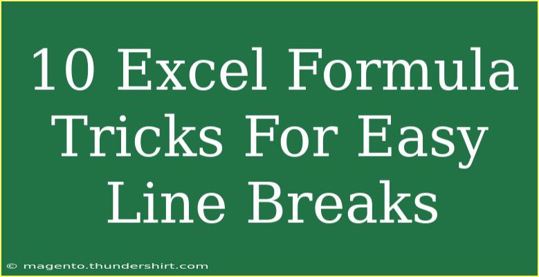 10 Excel Formula Tricks For Easy Line Breaks