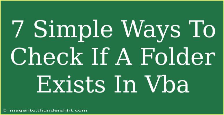 7 Simple Ways To Check If A Folder Exists In Vba