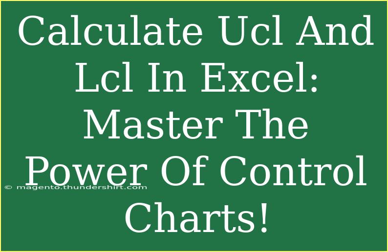 Calculate Ucl And Lcl In Excel: Master The Power Of Control Charts!