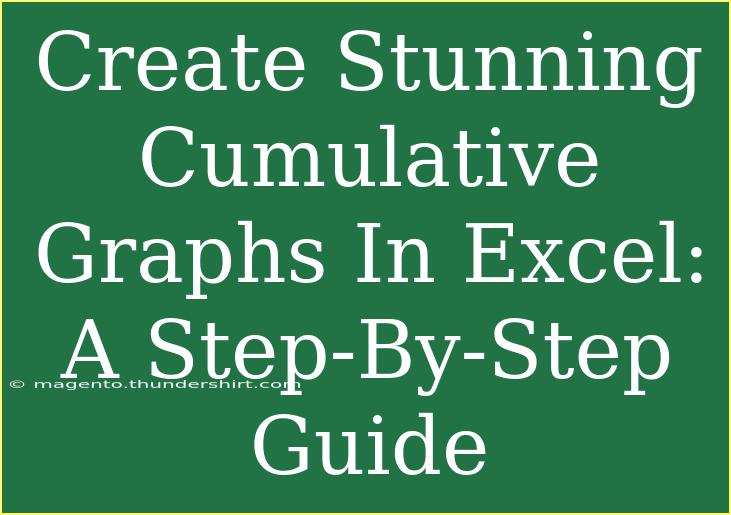 Create Stunning Cumulative Graphs In Excel: A Step-By-Step Guide