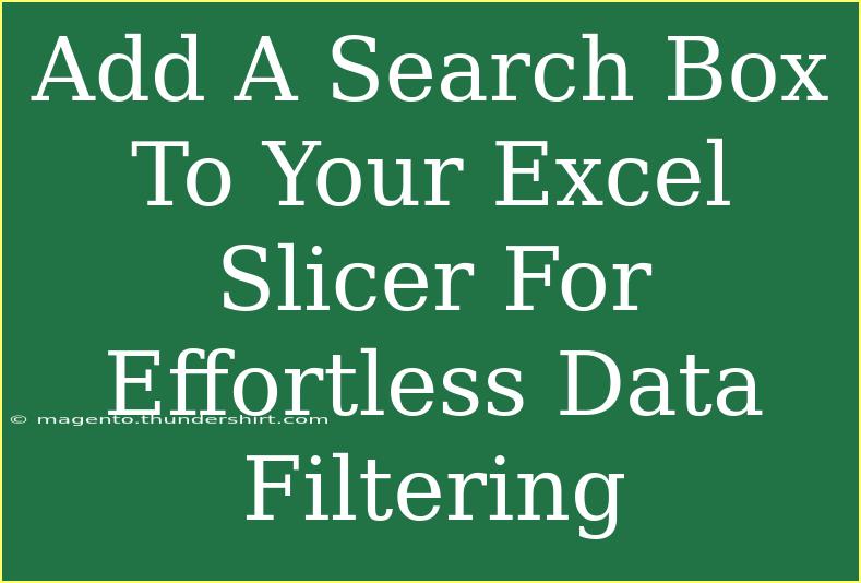 Add A Search Box To Your Excel Slicer For Effortless Data Filtering