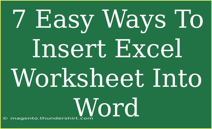 7 Easy Ways To Insert Excel Worksheet Into Word