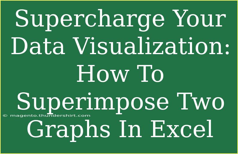 Supercharge Your Data Visualization: How To Superimpose Two Graphs In Excel