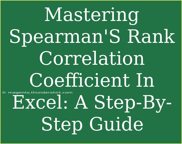 Mastering Spearman'S Rank Correlation Coefficient In Excel: A Step-By-Step Guide