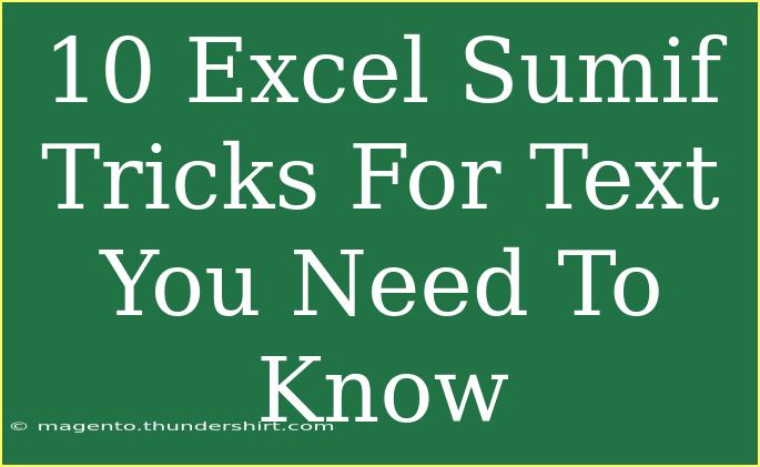 10 Excel Sumif Tricks For Text You Need To Know