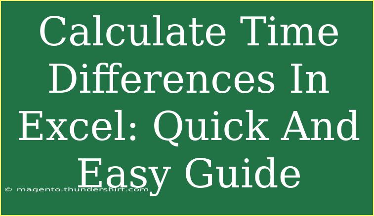 Calculate Time Differences In Excel: Quick And Easy Guide