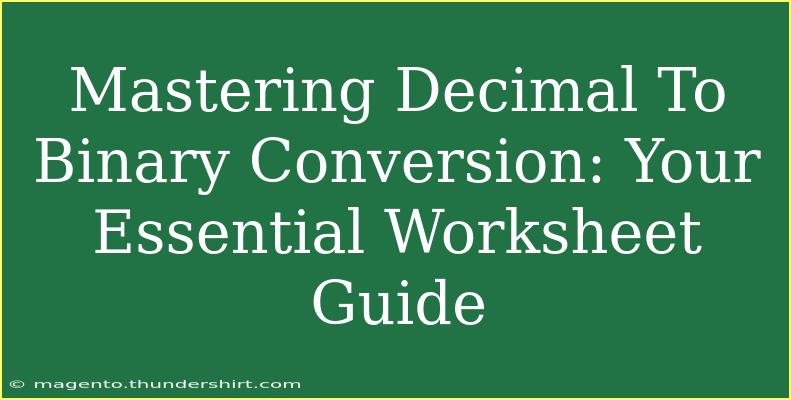 Mastering Decimal To Binary Conversion: Your Essential Worksheet Guide