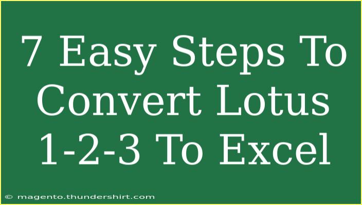 7 Easy Steps To Convert Lotus 1-2-3 To Excel