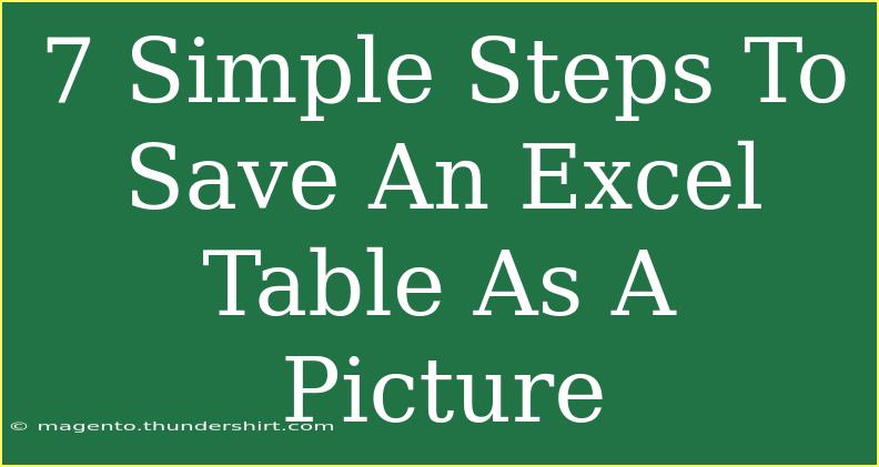 7 Simple Steps To Save An Excel Table As A Picture