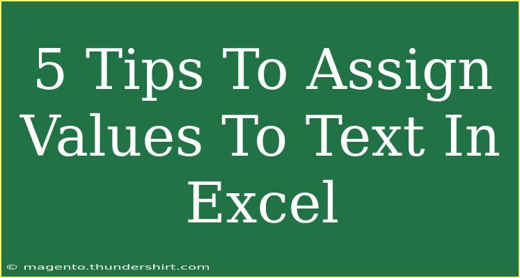 5 Tips To Assign Values To Text In Excel