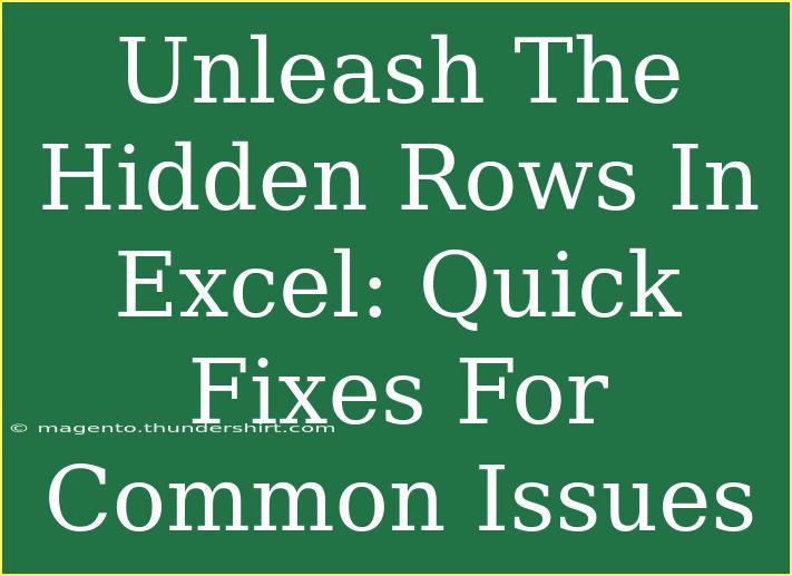 Unleash The Hidden Rows In Excel: Quick Fixes For Common Issues