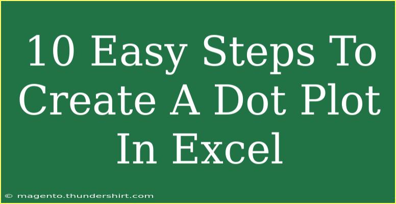 10 Easy Steps To Create A Dot Plot In Excel