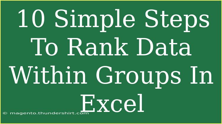 10 Simple Steps To Rank Data Within Groups In Excel