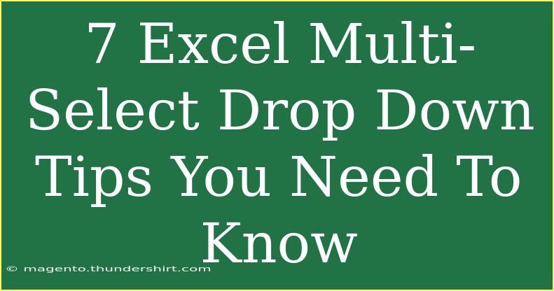 7 Excel Multi-Select Drop Down Tips You Need To Know