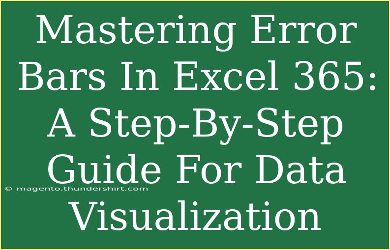 Mastering Error Bars In Excel 365: A Step-By-Step Guide For Data Visualization