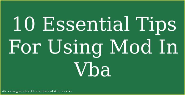 10 Essential Tips For Using Mod In Vba