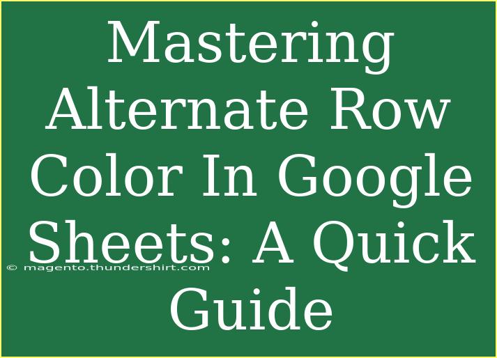 Mastering Alternate Row Color In Google Sheets: A Quick Guide