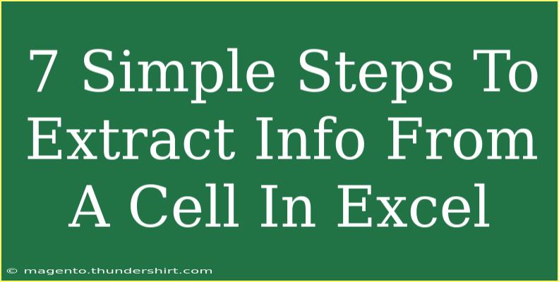 7 Simple Steps To Extract Info From A Cell In Excel