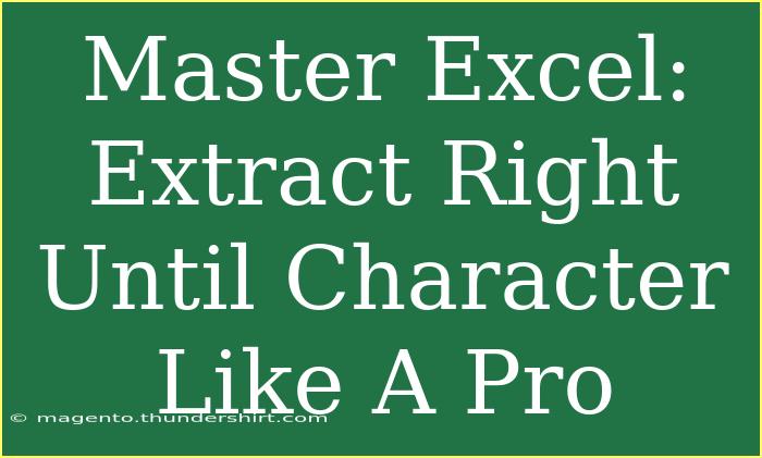 Master Excel: Extract Right Until Character Like A Pro