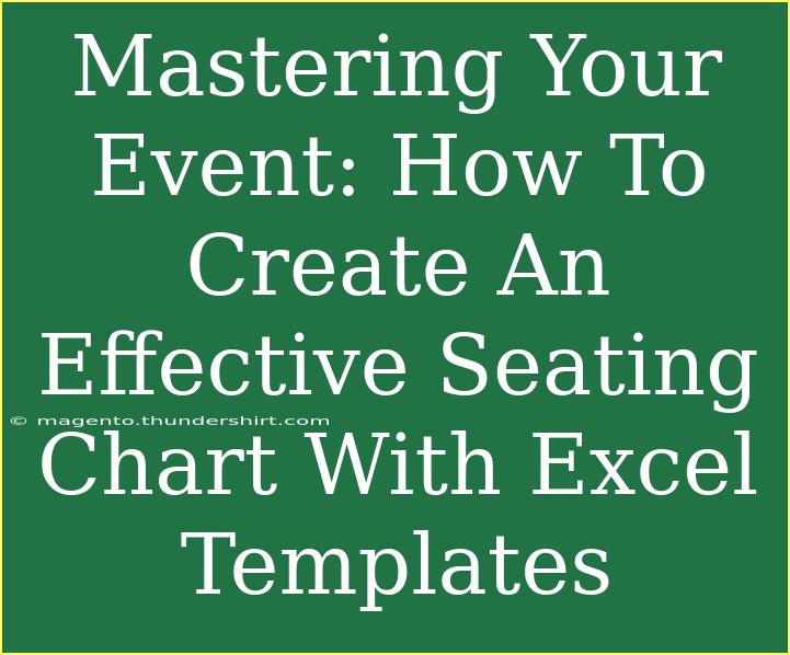 Mastering Your Event: How To Create An Effective Seating Chart With Excel Templates