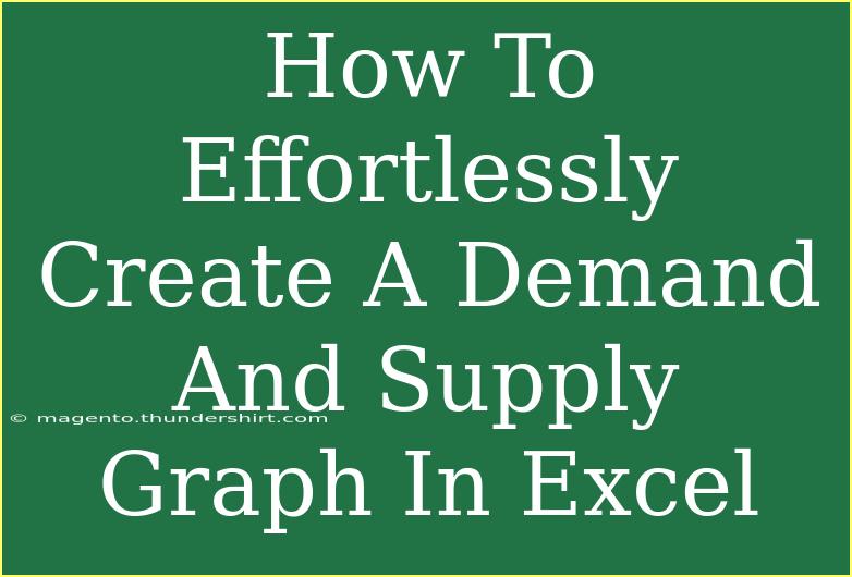 How To Effortlessly Create A Demand And Supply Graph In Excel