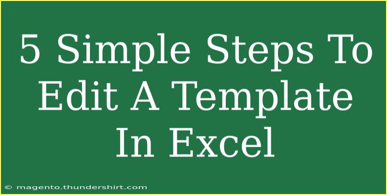 5 Simple Steps To Edit A Template In Excel