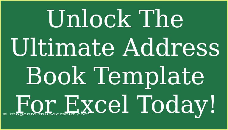 Unlock The Ultimate Address Book Template For Excel Today!