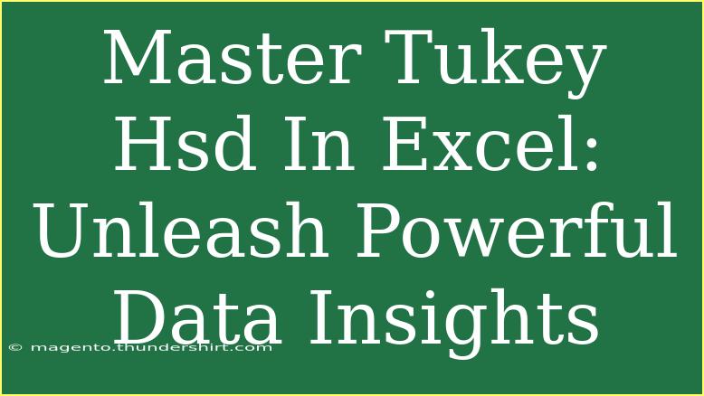 Master Tukey Hsd In Excel: Unleash Powerful Data Insights