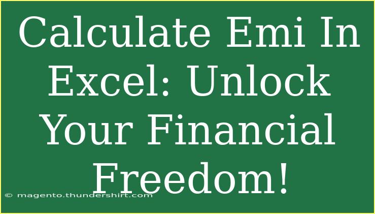 Calculate Emi In Excel: Unlock Your Financial Freedom!