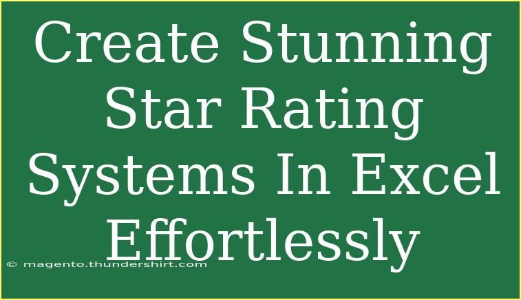 Create Stunning Star Rating Systems In Excel Effortlessly