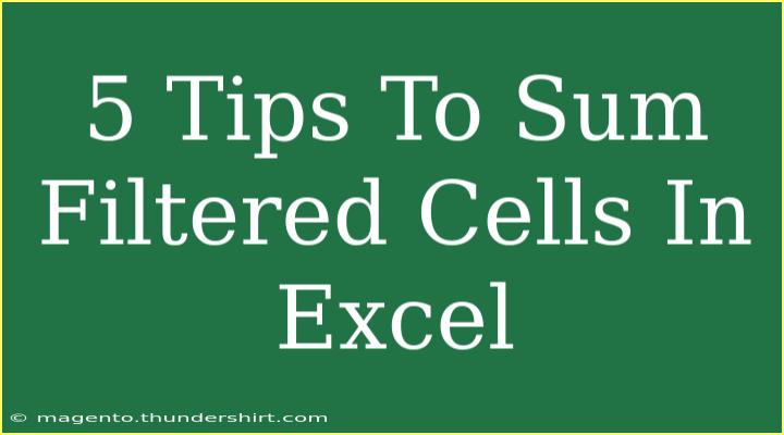 5 Tips To Sum Filtered Cells In Excel