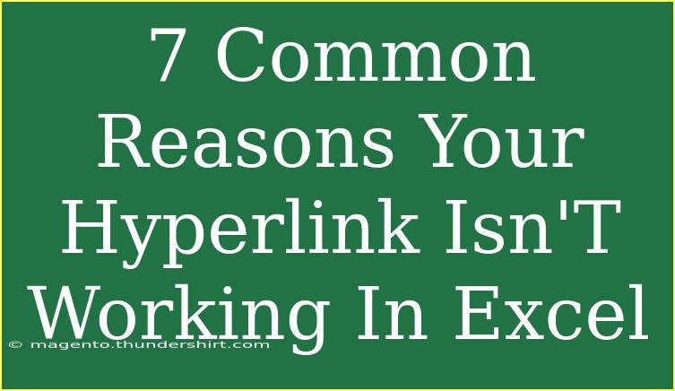 7 Common Reasons Your Hyperlink Isn'T Working In Excel