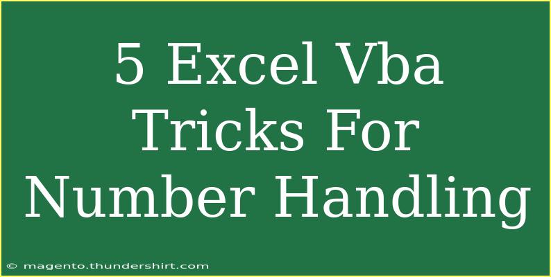 5 Excel Vba Tricks For Number Handling