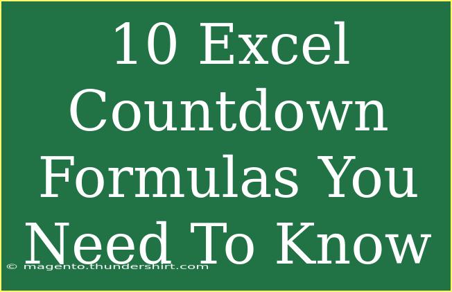 10 Excel Countdown Formulas You Need To Know