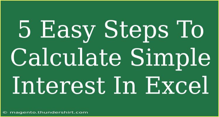 5 Easy Steps To Calculate Simple Interest In Excel