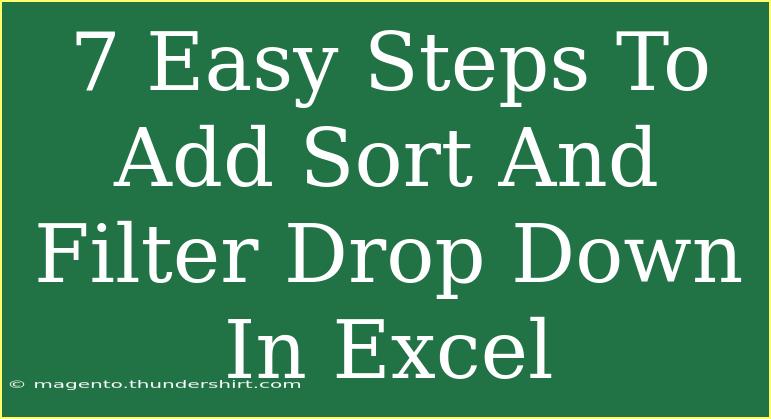 7 Easy Steps To Add Sort And Filter Drop Down In Excel