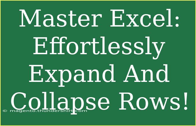 Master Excel: Effortlessly Expand And Collapse Rows!