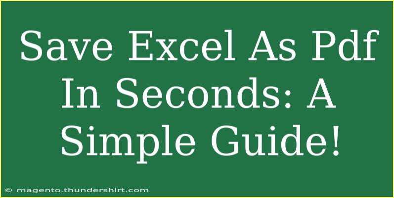 Save Excel As Pdf In Seconds: A Simple Guide!