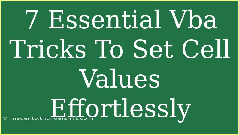 7 Essential Vba Tricks To Set Cell Values Effortlessly