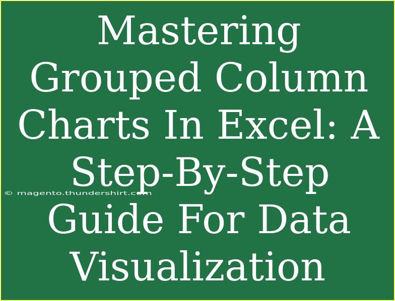 Mastering Grouped Column Charts In Excel: A Step-By-Step Guide For Data Visualization