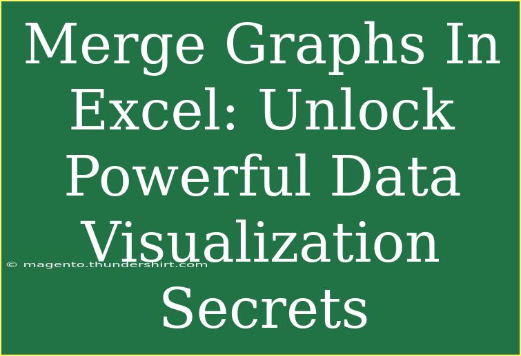 Merge Graphs In Excel: Unlock Powerful Data Visualization Secrets