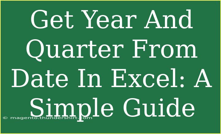 Get Year And Quarter From Date In Excel: A Simple Guide