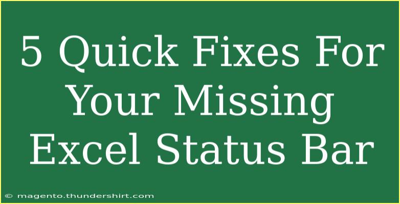 5 Quick Fixes For Your Missing Excel Status Bar