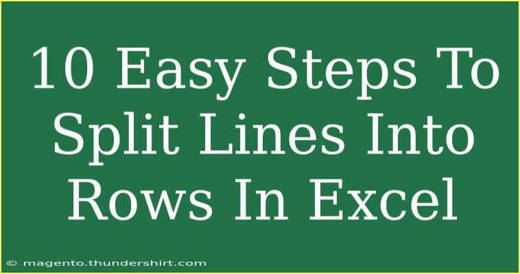 10 Easy Steps To Split Lines Into Rows In Excel