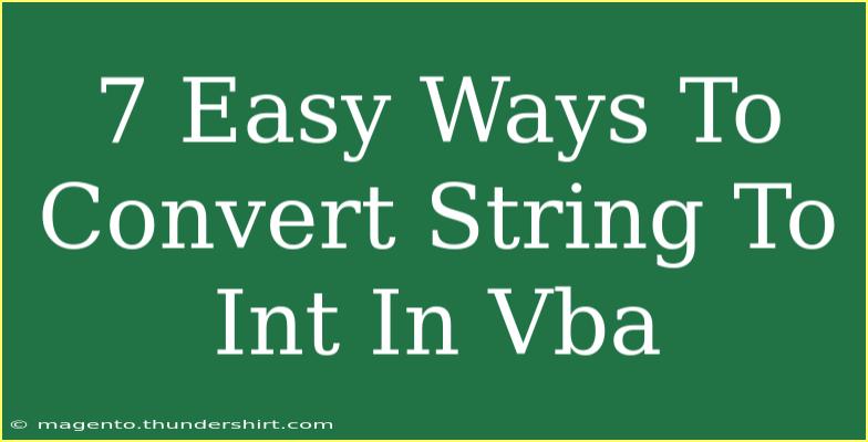 7 Easy Ways To Convert String To Int In Vba