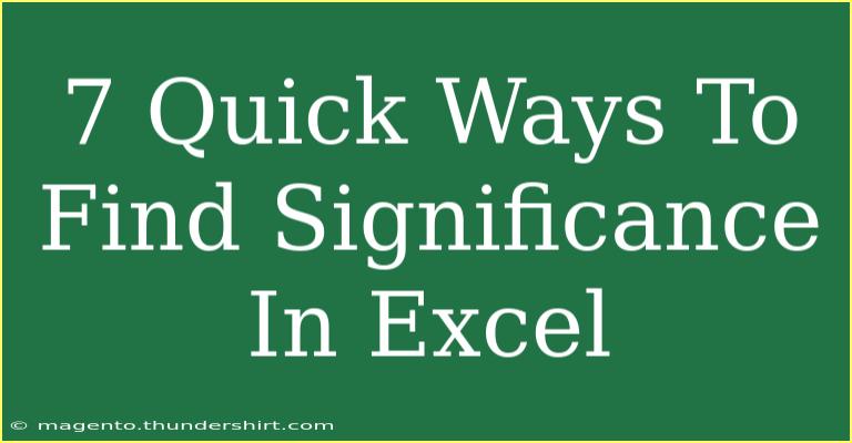 7 Quick Ways To Find Significance In Excel